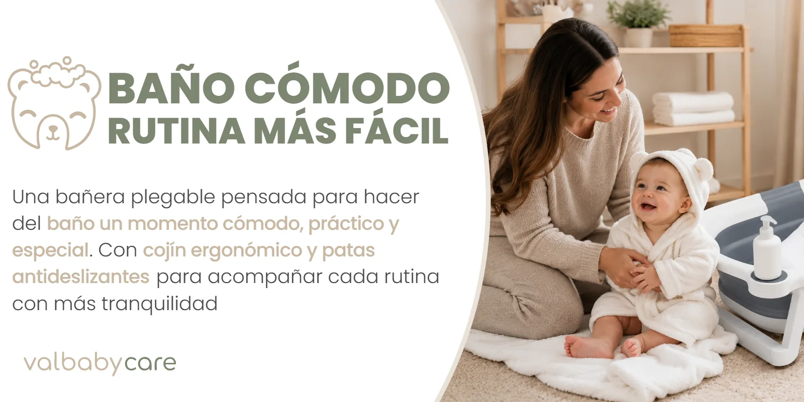 Banner — baño cómodo, rutina más fácil — proyecto Valbaby